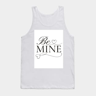 Be mine Tank Top